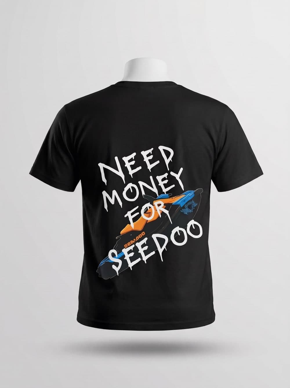 Black tee back print — a Sea-Doo ski under dripping text reading Need Money For Seedoo